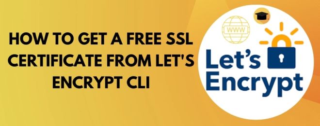 Free SSL Certificate from Let's Encrypt CLI